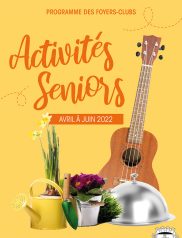 Activités Seniors Avril - Juin 2022