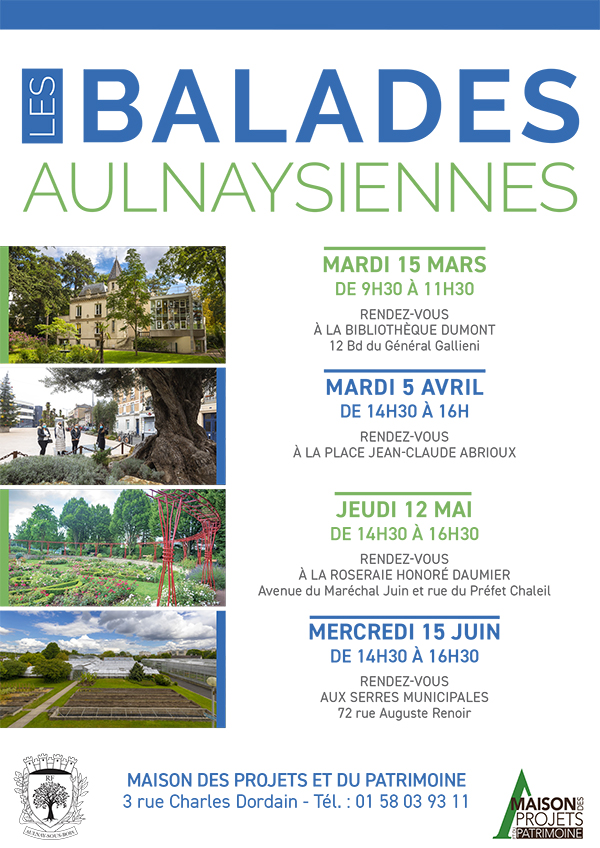 Balades Aulnaysiennes - Mars à Juin