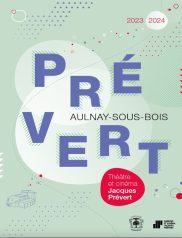 Théâtre et cinéma Jacques Prévert - Saison 2023/2024