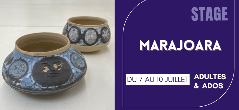 Stage "MARAJOARA" – Céramique pour adultes et ados, du 7 au 10 juillet. Deux urnes décorées en terre illustrent le visuel.