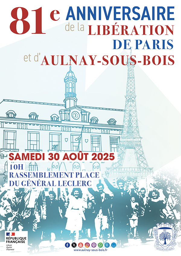 8&ème anniversaire de la libération de Paris et d’Aulnay-sous-Bois